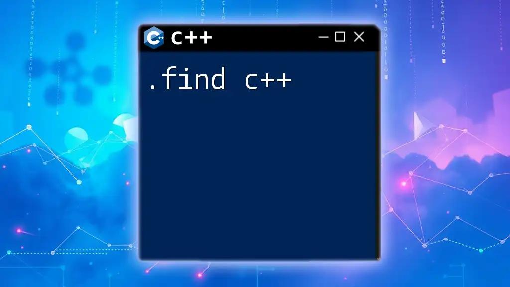 Mastering .find in C++: A Quick Guide to String Search