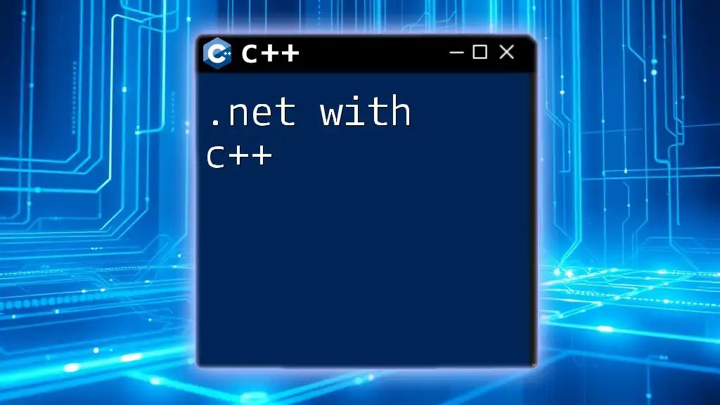 Exploring .Net with C++: A Quick Guide