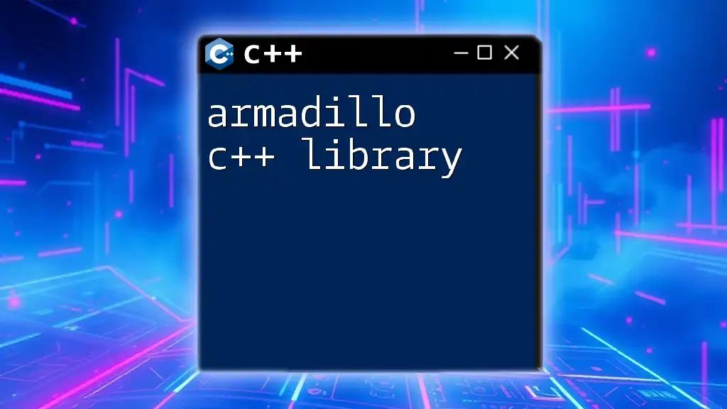 Armadillo C++ Library: A Quick Guide to Success