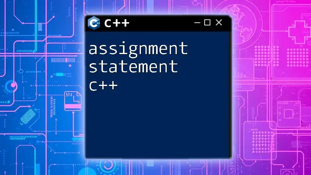 Mastering Assignment Statement in C++: A Quick Guide