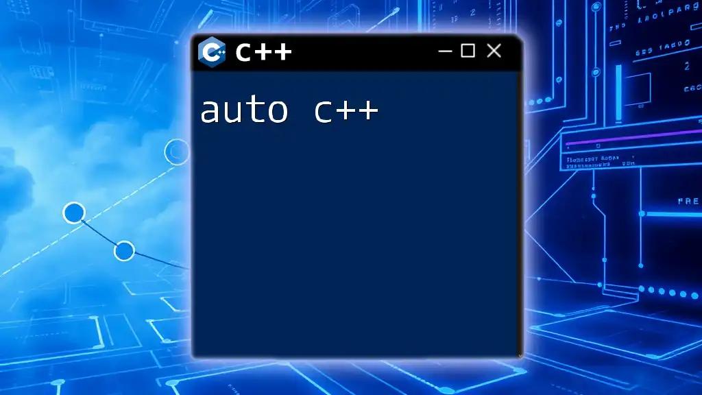 Mastering Auto C++: Simplify Your Code Effortlessly