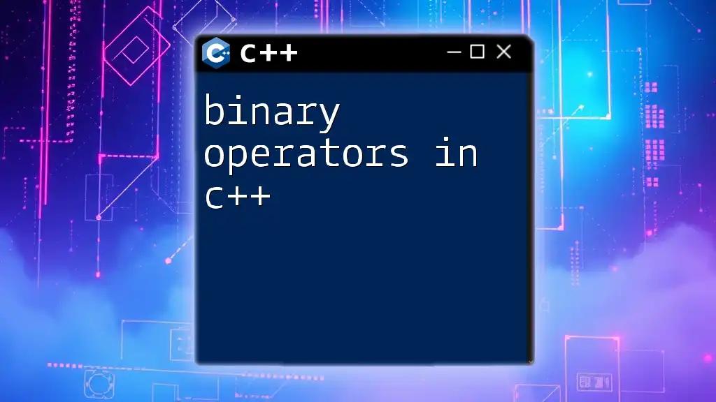 Mastering Binary Operators in C++: A Quick Guide