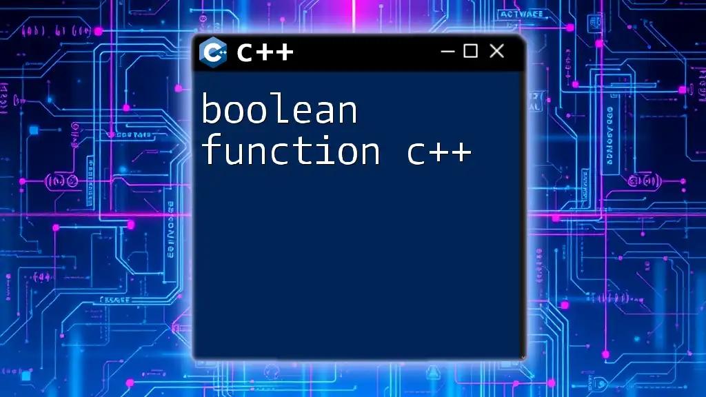 Mastering Boolean Function C++ in Simple Steps