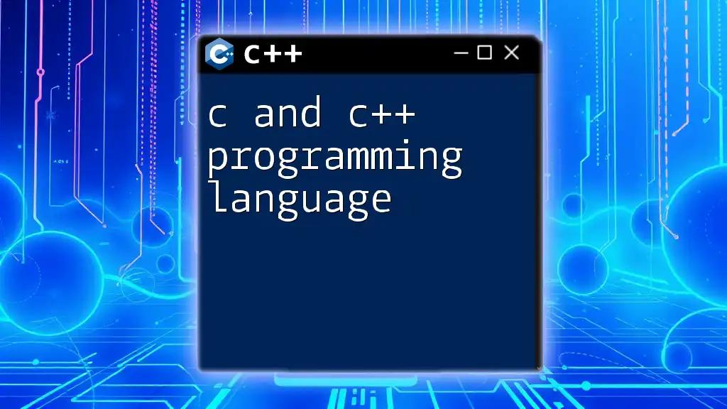 Mastering C and C++ Programming Language in No Time