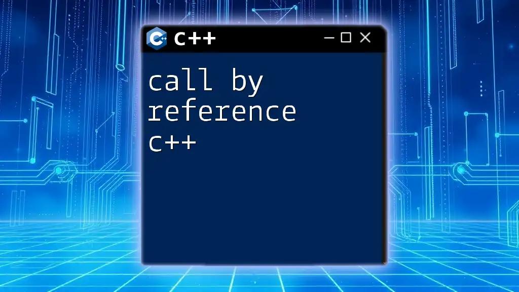 Call By Reference C++: Master the Magic of Parameters