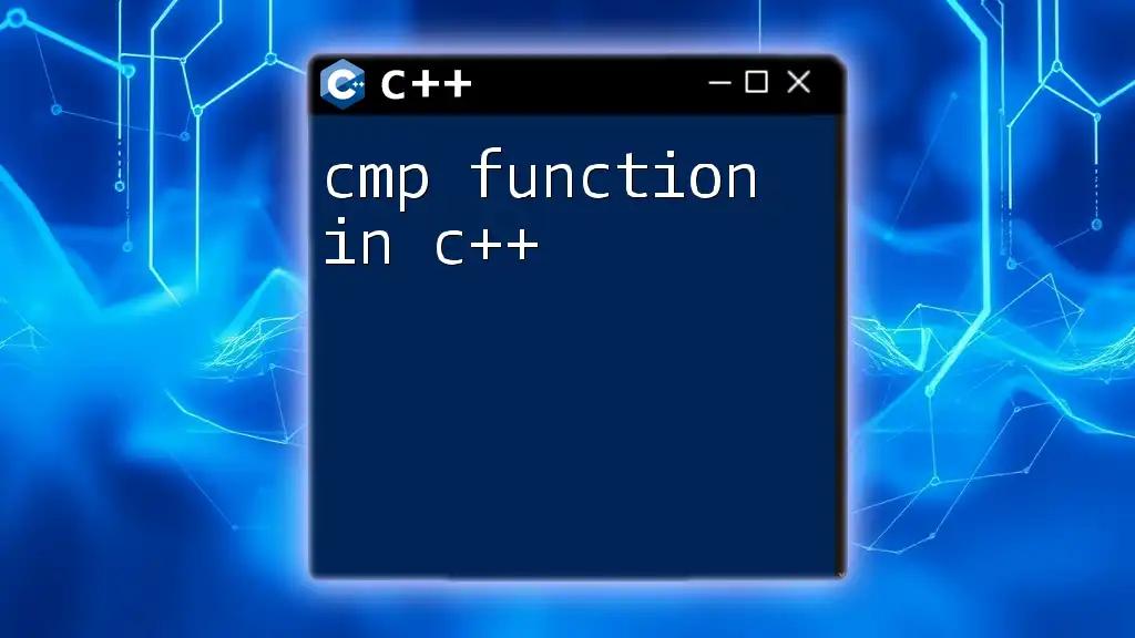 Mastering The Cmp Function In C++: A Quick Guide