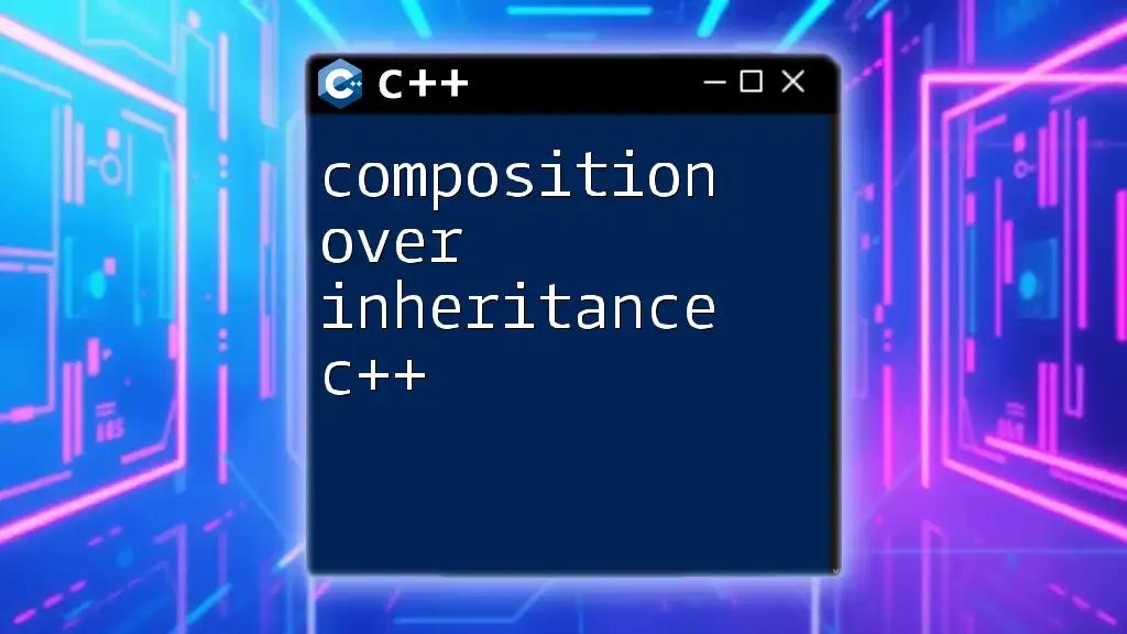 Composition Over Inheritance C++: A Clever Approach