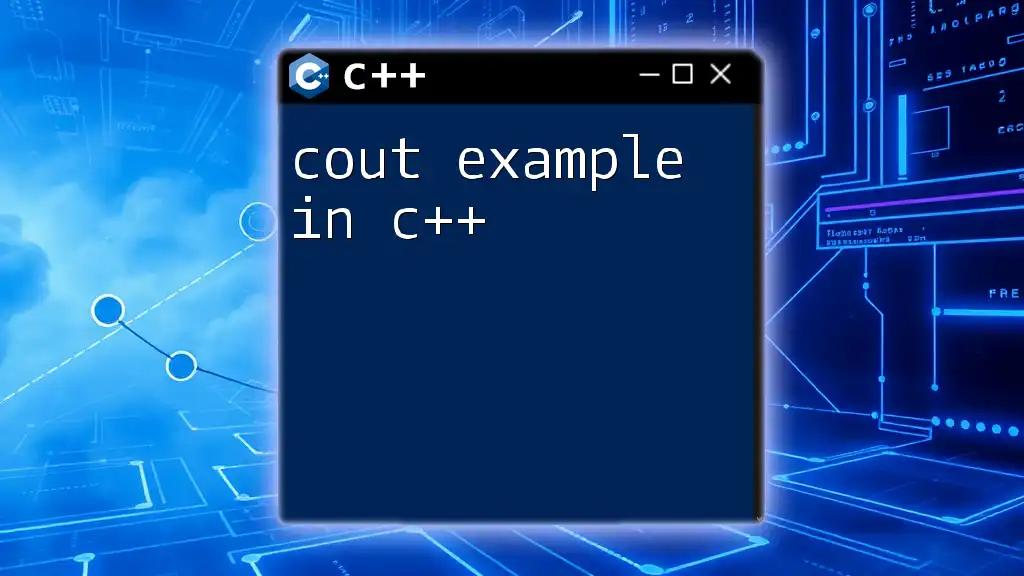 Cout Example in C++: Mastering Output with Ease