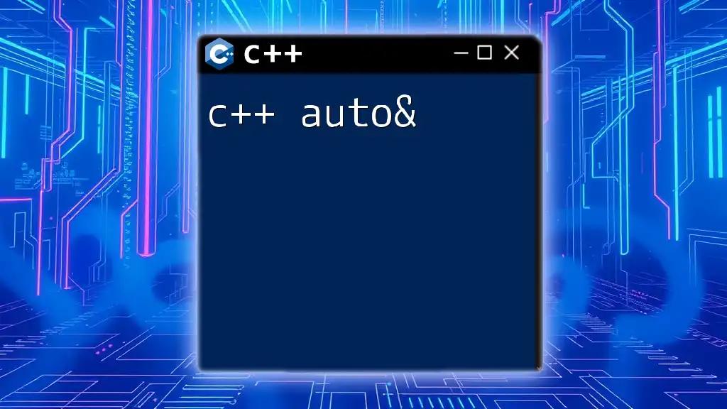 Mastering c++ auto& for Efficient Code Management