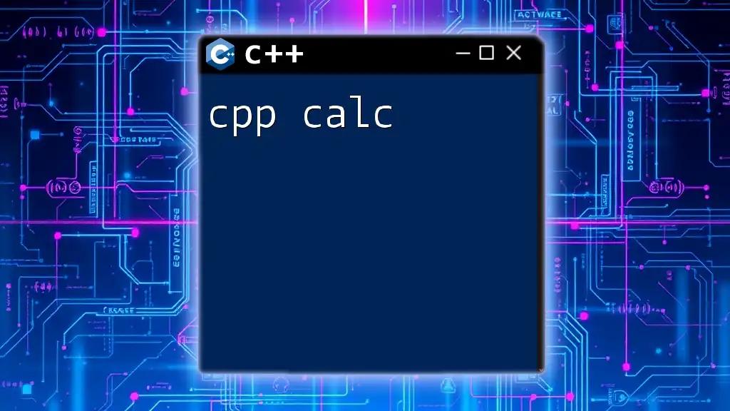 CPP Calc: Mastering Quick Calculations in CPP