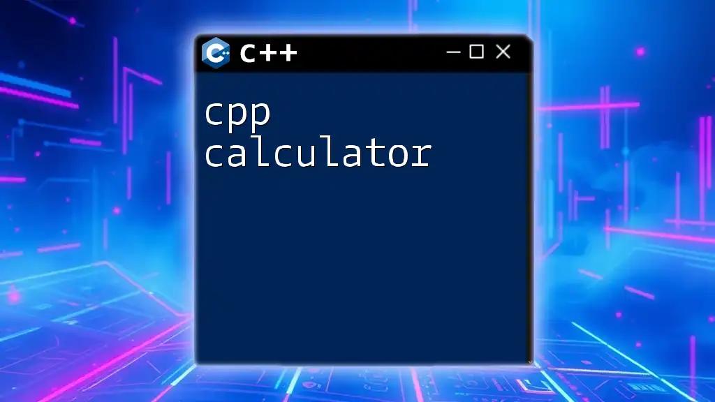 CPP Calculator: Mastering Basic Commands in CPP