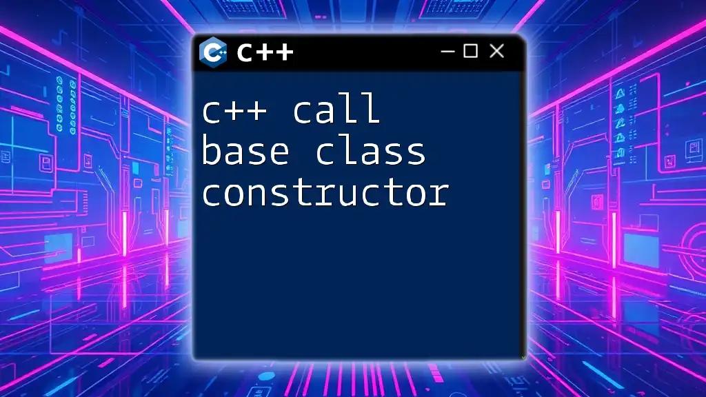 C++ Call Base Class Constructor Explained Simply