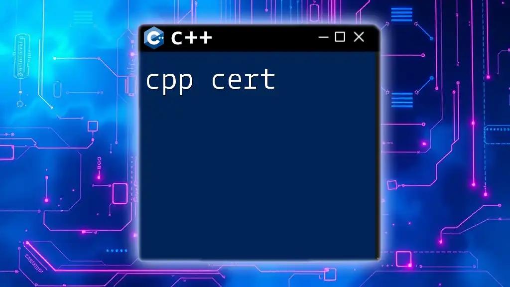 Mastering C++ Cert: Quick Command Insights