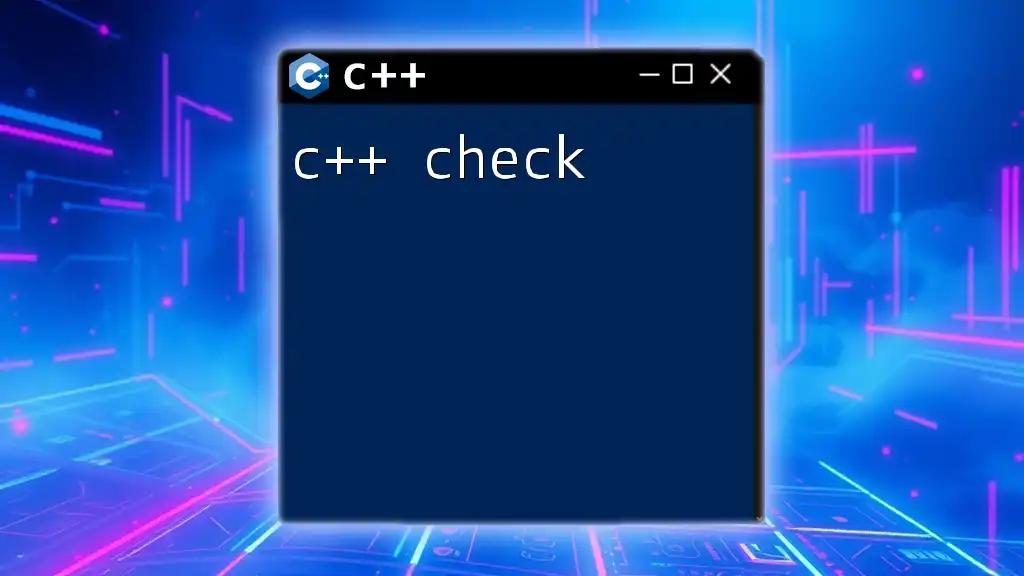 CPP Check: Quick Guide to Effective Validation in CPP