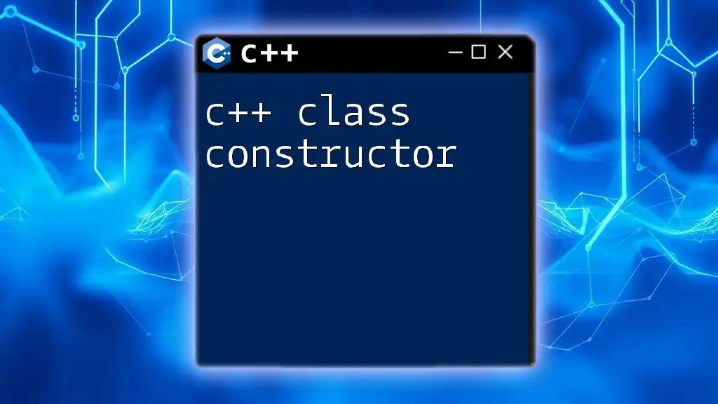 C++ Class Constructor Explained: Quick and Easy Guide