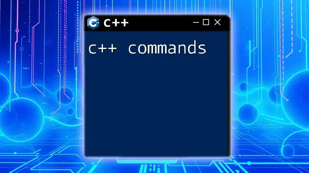 Mastering C++ Commands: A Quick Reference Guide