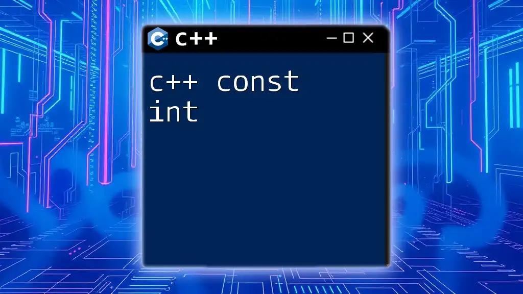 Mastering C++ Const Int: A Quick Guide to Constants