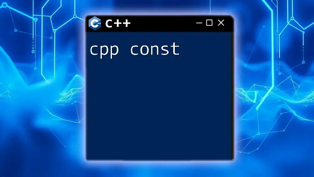 Understanding cpp const: A Quick Guide