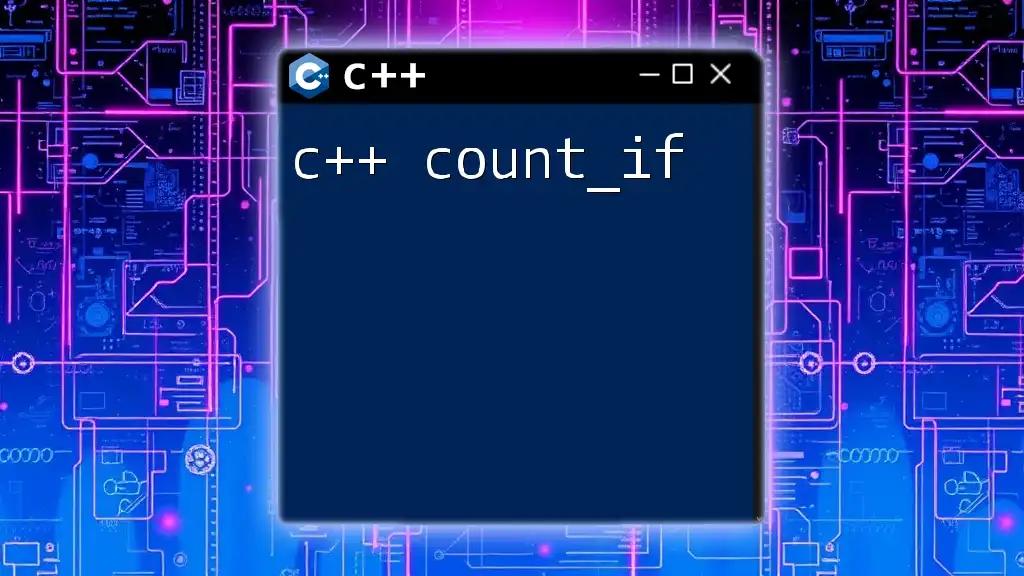 Mastering C++ Count_If: A Quick Guide to Efficiency