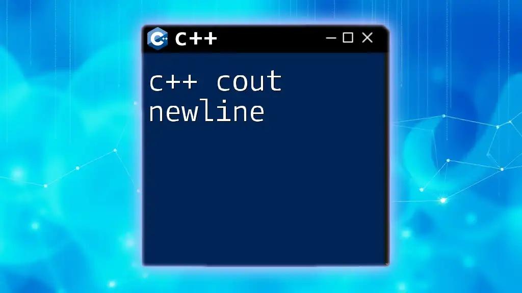 c++ cout Newline: Mastering Output Formatting in CPP