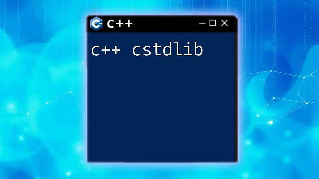 Mastering C++ Cstdlib: A Quick Guide to Essential Functions