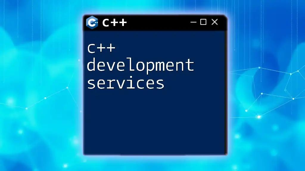 C++ Development Services: Master Commands with Ease