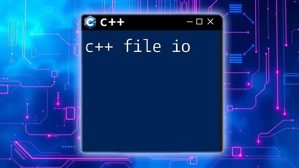 Mastering C++ File IO: Your Quick Start Guide