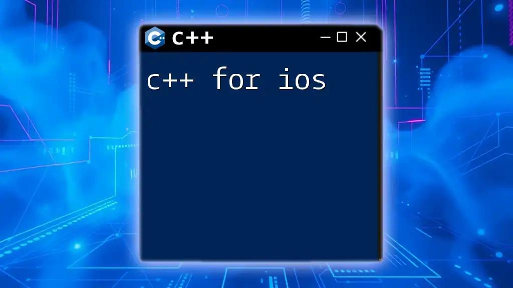 Mastering C++ for iOS: A Swift Guide to Success