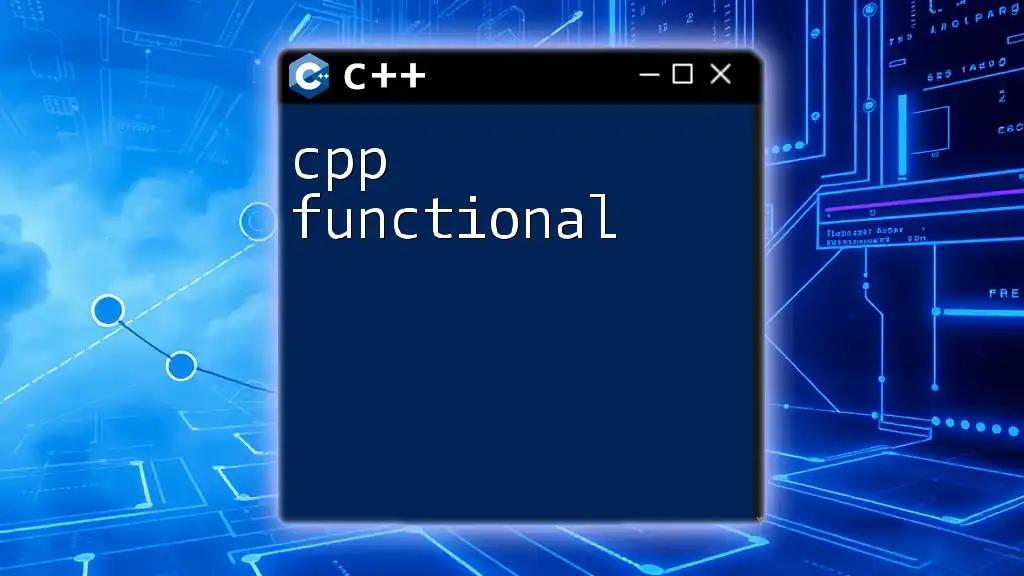 Mastering C++ Functional: Quick Tips for Power Users