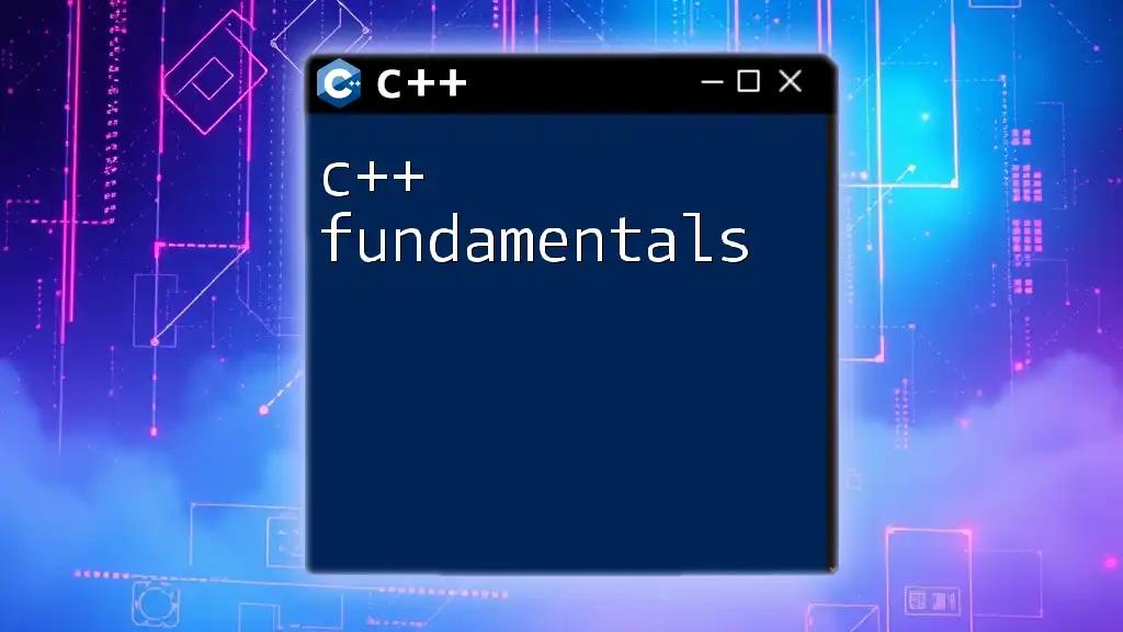 Master C++ Fundamentals: Your Quick Start Guide