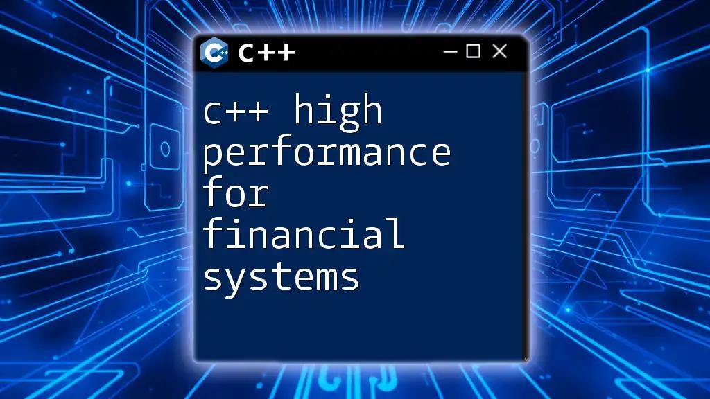 C++ High Performance for Financial Systems: A Quick Guide