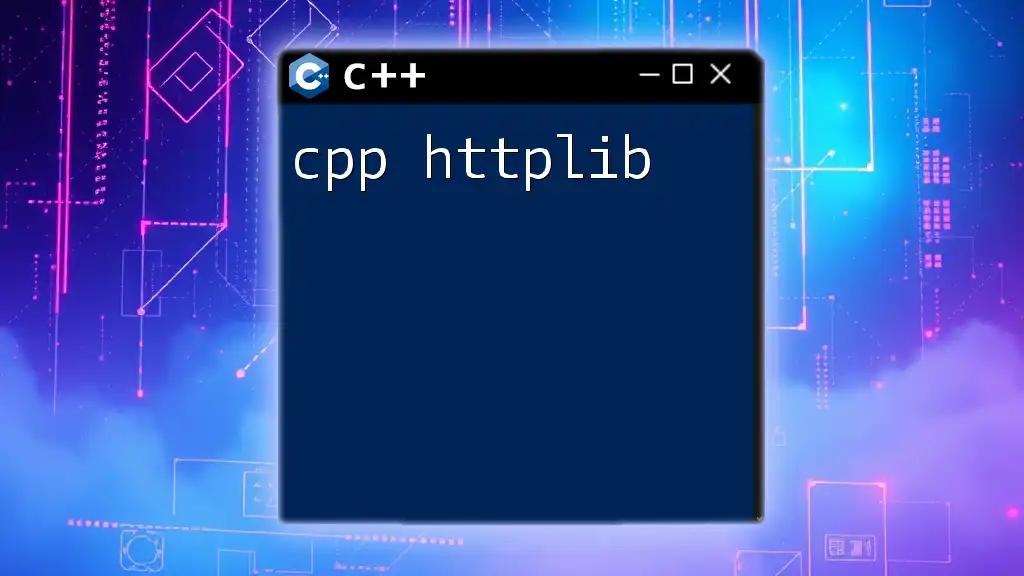 Mastering C++ Httplib: A Quick Guide to Web Requests