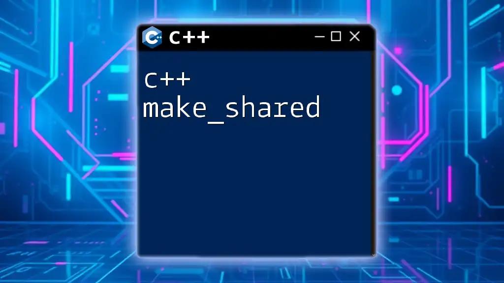 c++ Make_Shared: Simplifying Memory Management in C++