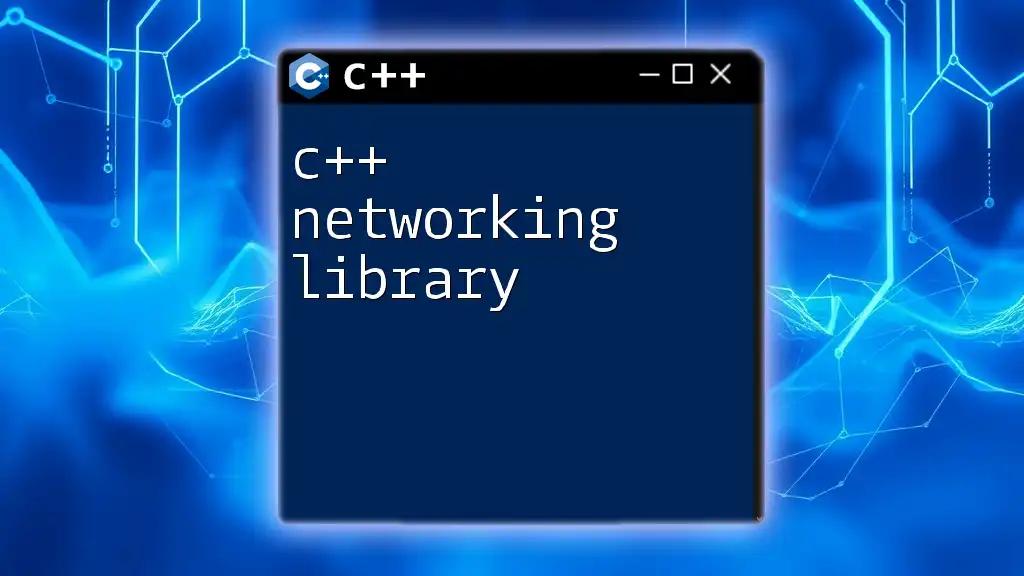 Mastering the C++ Networking Library: A Quick Guide