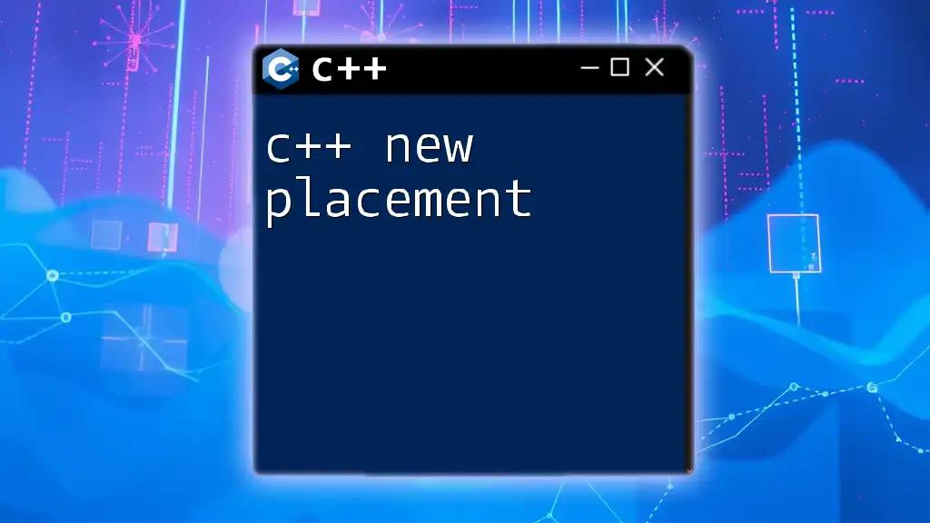 C++ New Placement: Mastering Memory with Ease