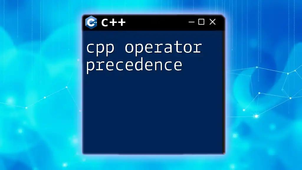 CPP Operator Precedence Explained Simply