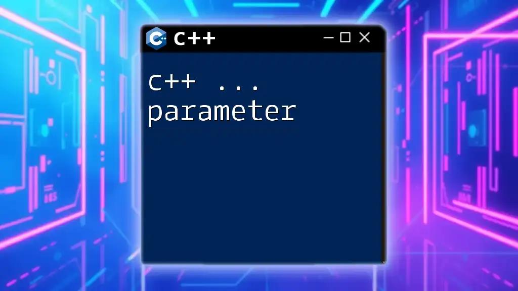 Understanding C++ Parameters for Efficient Coding