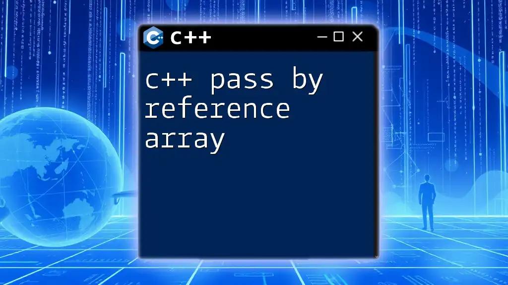 C++ Pass By Reference Array Simplified for Fast Learning