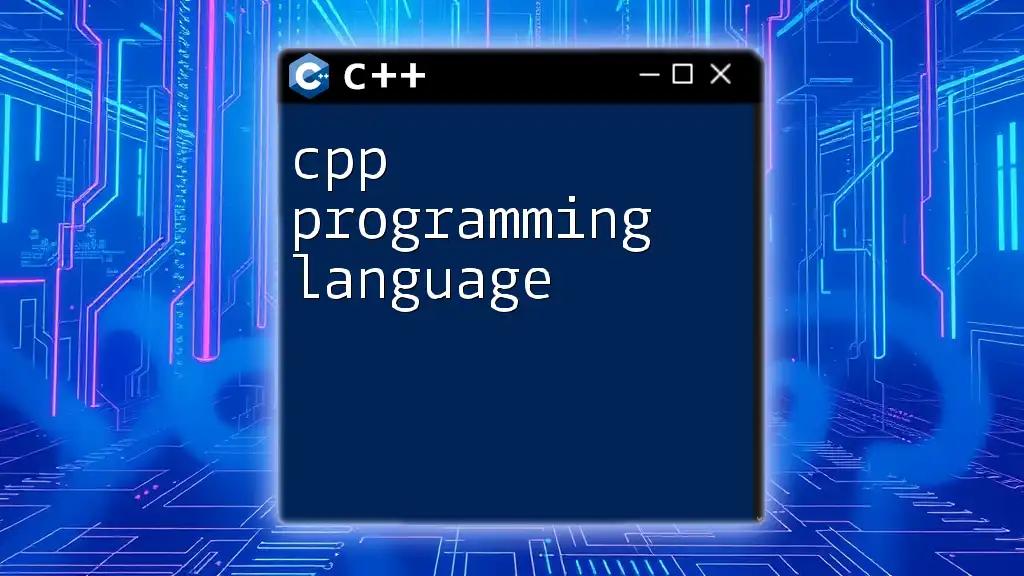 Mastering C++ Programming Language in Quick Steps