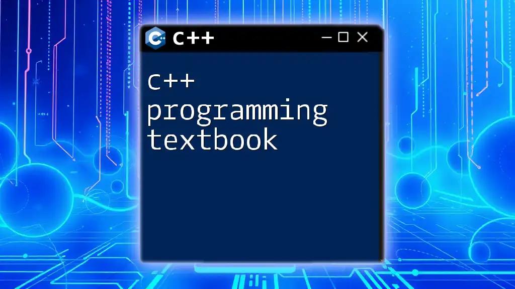 C++ Programming Textbook: Your Quick Reference Guide