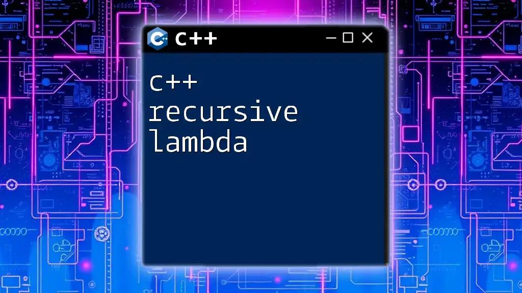 Mastering C++ Recursive Lambda Functions Step by Step