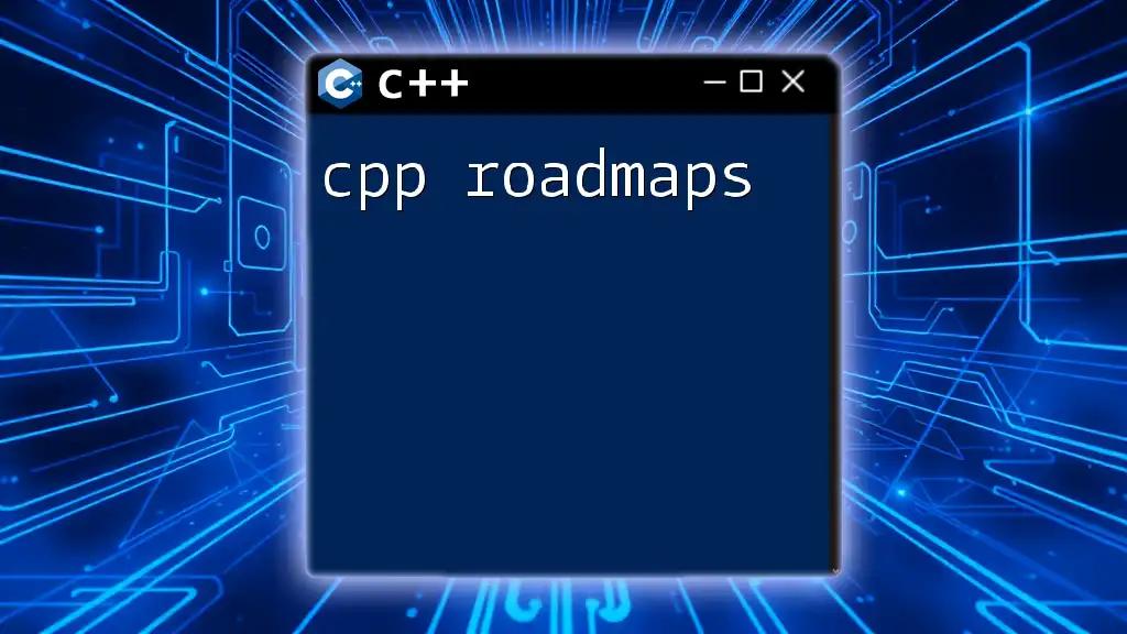 CPP Roadmaps: Navigate Your C++ Learning Journey