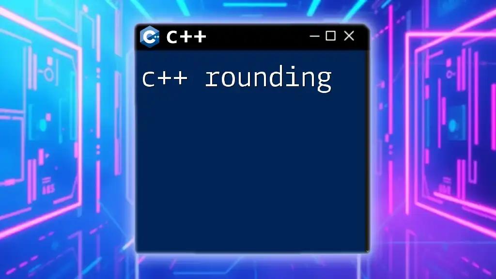 C++ Rounding Made Simple: Quick Guide to Precision