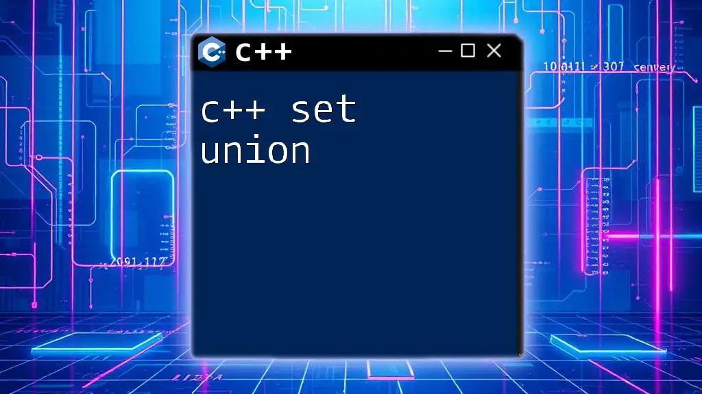 C++ Set Union Explained: Simple Guide for Developers