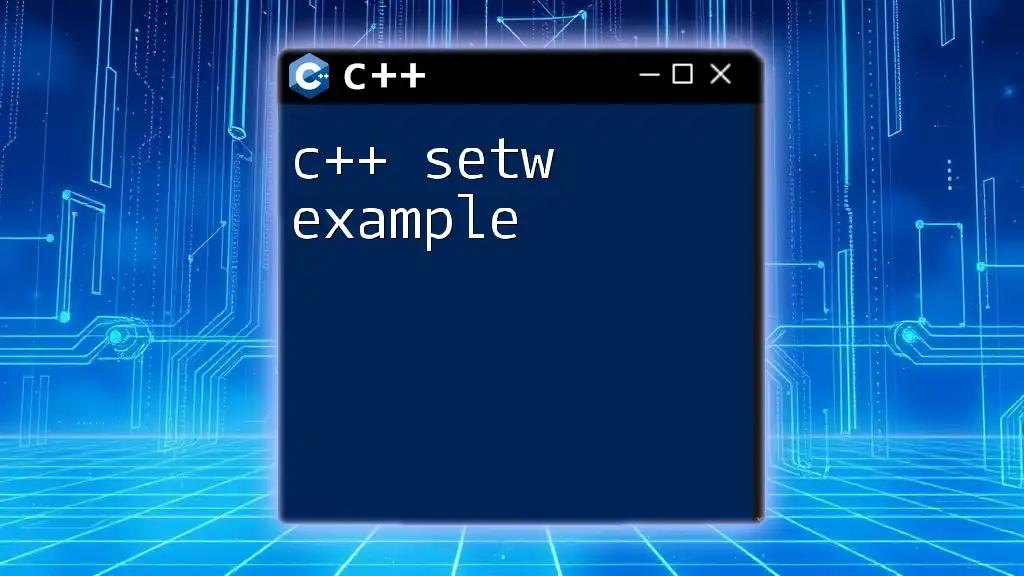 C++ Setw Example: Formatting Output in Style