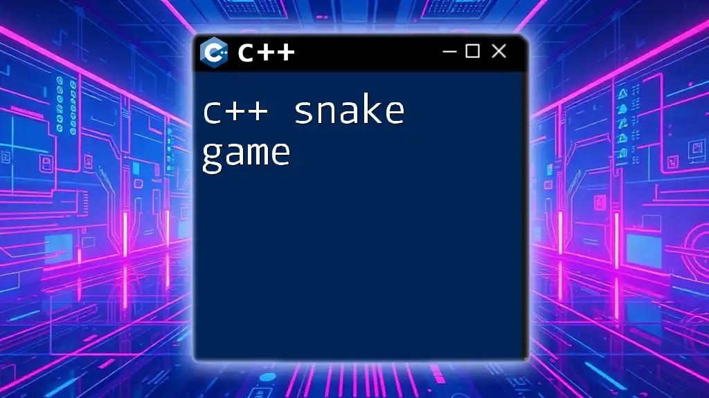 C++ Snake Game: A Quick Guide to Coding Fun