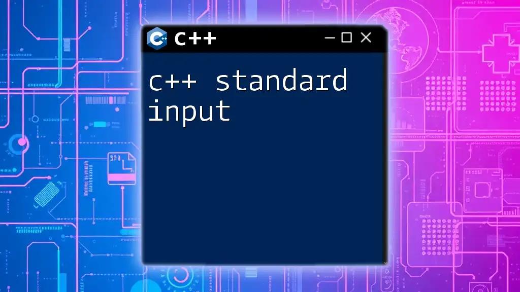 Mastering C++ Standard Input: A Quick Guide