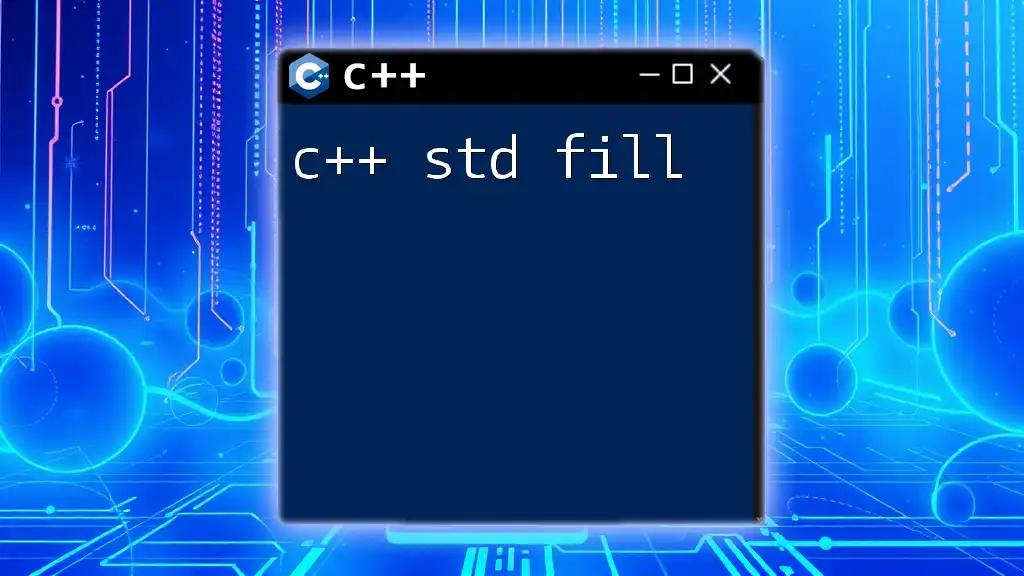 C++ std Fill: Mastering Array Initialization Effortlessly