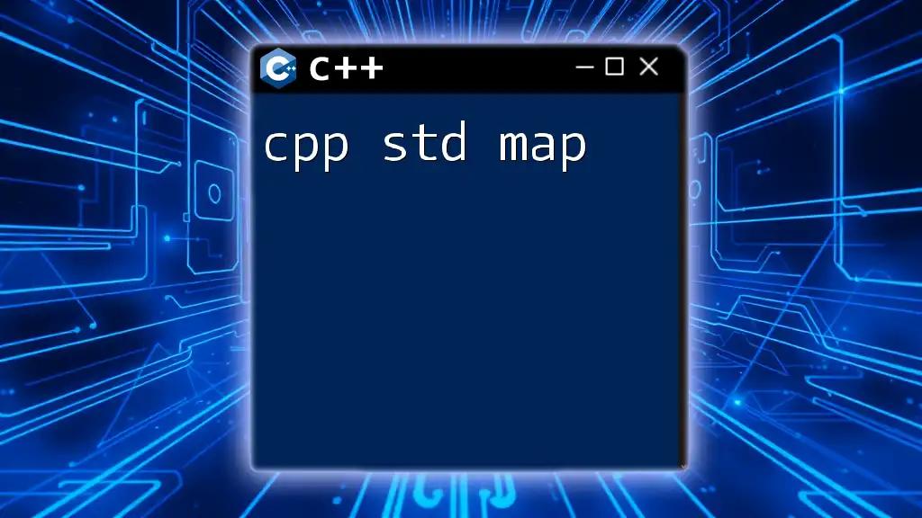 Mastering C++ Std Map: A Quick Guide to Key-Value Pairs