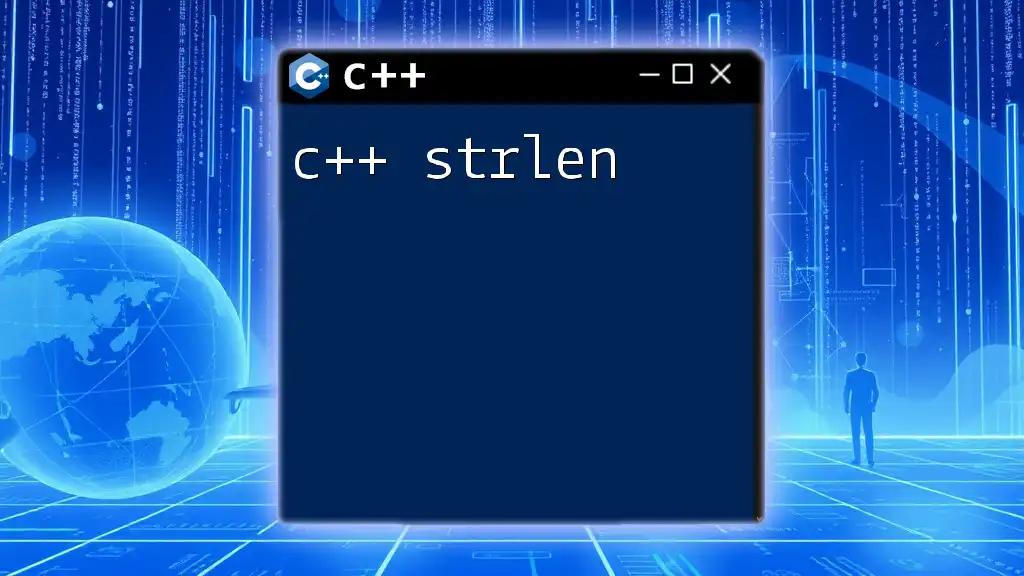 Understanding C++ Strlen: Quick Guide to String Length